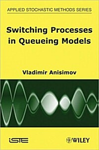 Switching Processes in Queueing Models (Hardcover)