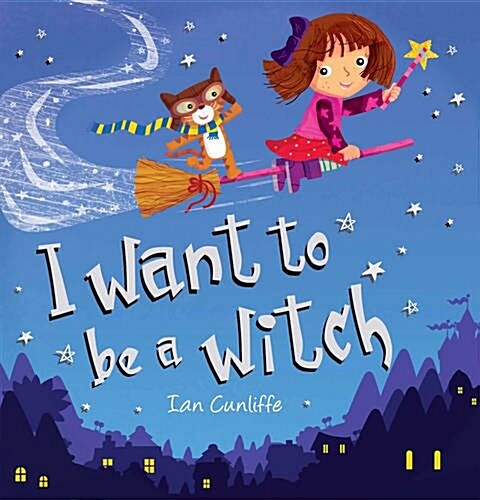 I Want to be a Witch (Paperback)