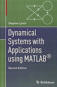 Dynamical Systems with Applications Using MATLAB(R) (Hardcover, 2, 2014)