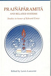 Prajnaparamita and Related Systems (Hardcover)