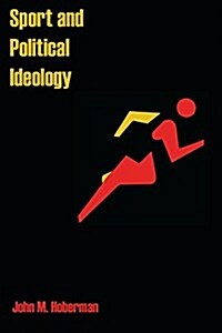 Sport and Political Ideology (Paperback)