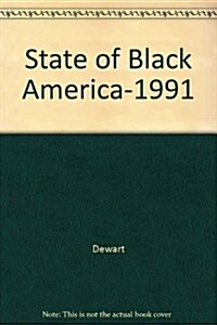 State of Black America - 1991 (Paperback)