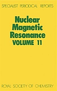Nuclear Magnetic Resonance : Volume 11 (Hardcover)