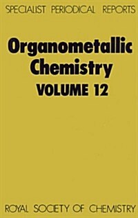 Organometallic Chemistry : Volume 12 (Hardcover)