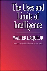 The Uses and Limits of Intelligence (Paperback)