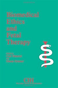 Biomedical Ethics and Fetal Therapy (Paperback)