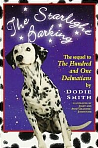 The Starlight Barking: The Sequel to the Hundred and One Dalmatians (Paperback)