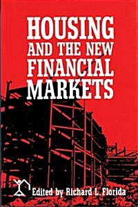 Housing and the New Financial Mark (Paperback)