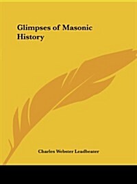 Glimpses of Masonic History (Paperback)