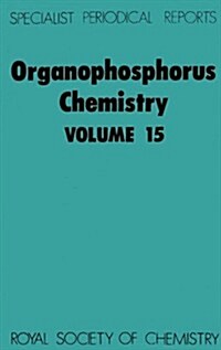 Organophosphorus Chemistry : Volume 15 (Hardcover)