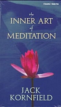 The Inner Art of Meditation (Cassette, Unabridged)