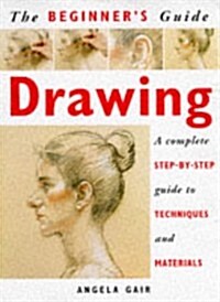 The Beginners Guide Drawing (Paperback)