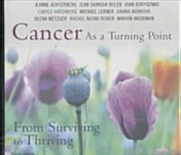 Cancer As a Turning Point (Cassette, Unabridged)