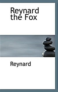 Reynard the Fox (Paperback)