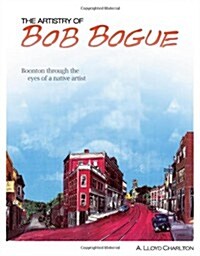 The Artistry of Bob Bogue (Paperback)