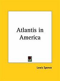 Atlantis in America (Paperback, Reprint)