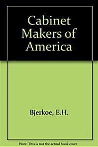 The Cabinetmakers of America (Hardcover)