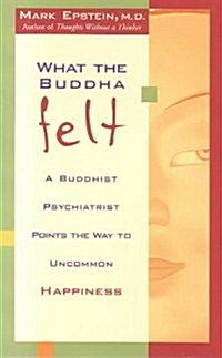 What the Buddha Felt (Cassette, Abridged)