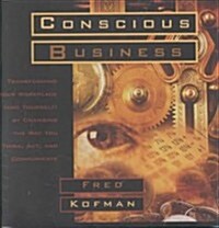 Conscious Business (Cassette, Unabridged)