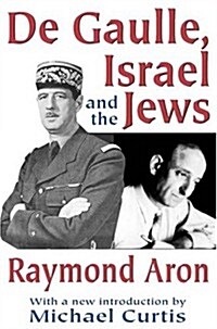 De Gaulle, Israel and the Jews (Paperback, Revised ed)
