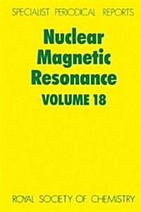 Nuclear Magnetic Resonance : Volume 18 (Hardcover)