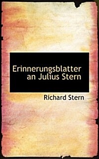 Erinnerungsblatter an Julius Stern (Paperback)