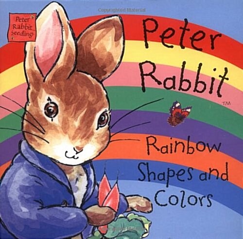 Peter Rabbit Rainbow Shapes & Colors (Board Book)