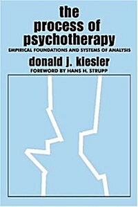 The Process of Psychotherapy: Empirical Foundations and Systems of Analysis (Paperback)