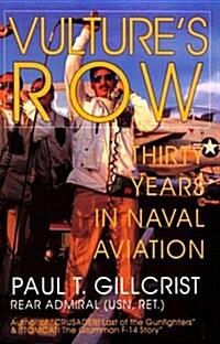 Vultures Row: Thirty Years in Naval Aviation (Hardcover)