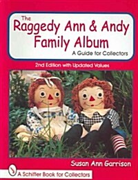 The Raggedy Ann and Andy Family Album (Paperback, 2nd)