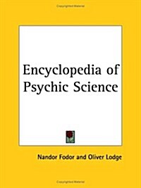 Encyclopedia of Psychic Science (Paperback)