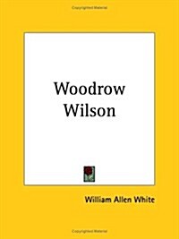 Woodrow Wilson 1929 (Paperback)