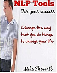Nlp Tools for Your Success (Paperback)