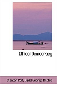 Ethical Democracy (Paperback)