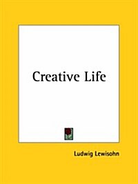 Creative Life 1924 (Paperback)