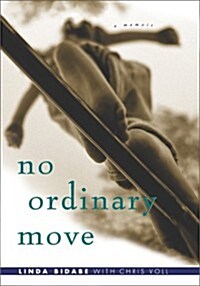 No Ordinary Move: A Memoir (Hardcover)