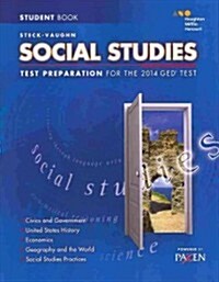 Steck-Vaughn Social Studies: Test Preparation (Paperback, 2014)