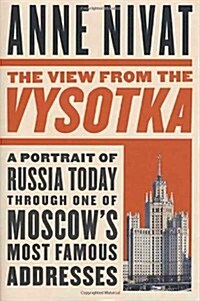 The View from the Vysotka (Hardcover, 1st)