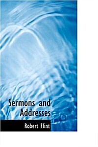 Sermons and Addresses (Hardcover)