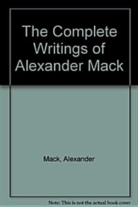 Complete Writings of Alexander Mack (Hardcover)