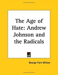 The Age Of Hate (Paperback)