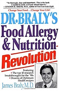 Dr. Bralys Food Allergy and Nutrition Revolution (Paperback, Reprint)