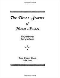 The Droll Stories Of Honore De Balzac (Paperback)