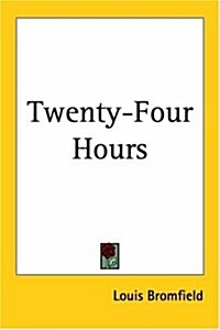 Twenty-four Hours (Paperback)