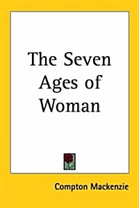 The Seven Ages Of Woman (Paperback)