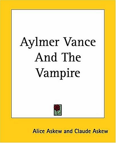 Aylmer Vance And The Vampire (Paperback)