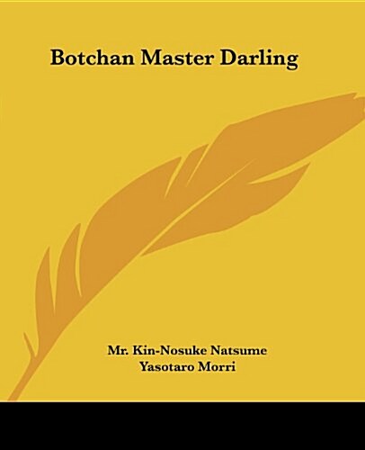 Botchan Master Darling (Paperback)