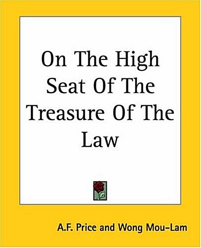 On The High Seat Of The Treasure Of The Law (Paperback)