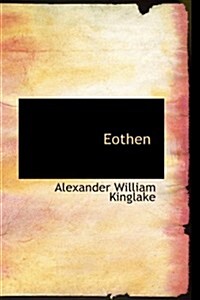 Eothen (Paperback)