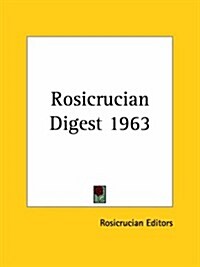 Rosicrucian Digest 1963 (Paperback)